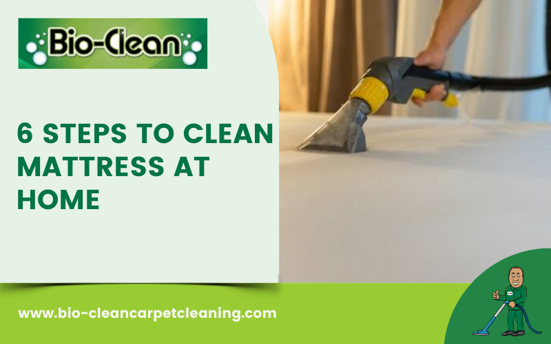 6 Steps For Mattress Cleaning at Home